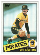 Larry McWilliams - Pittsburgh Pirates (MLB Baseball Card) 1985 Topps # 183 Mint