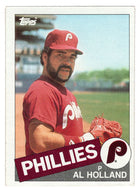 Al Holland - Philadelphia Phillies (MLB Baseball Card) 1985 Topps # 185 Mint