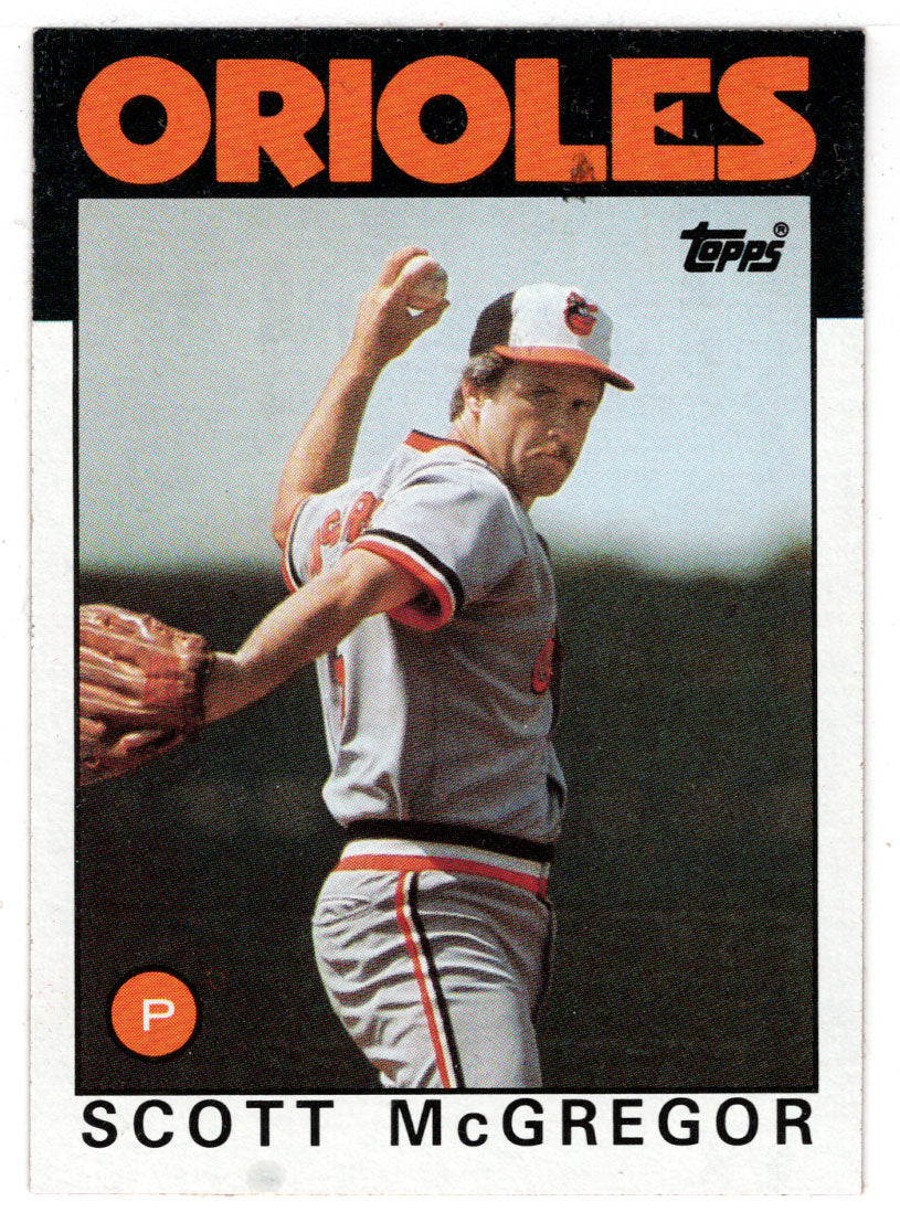 Scott McGregor - Baltimore Orioles (MLB Baseball Card) 1986 Topps # 110 Mint