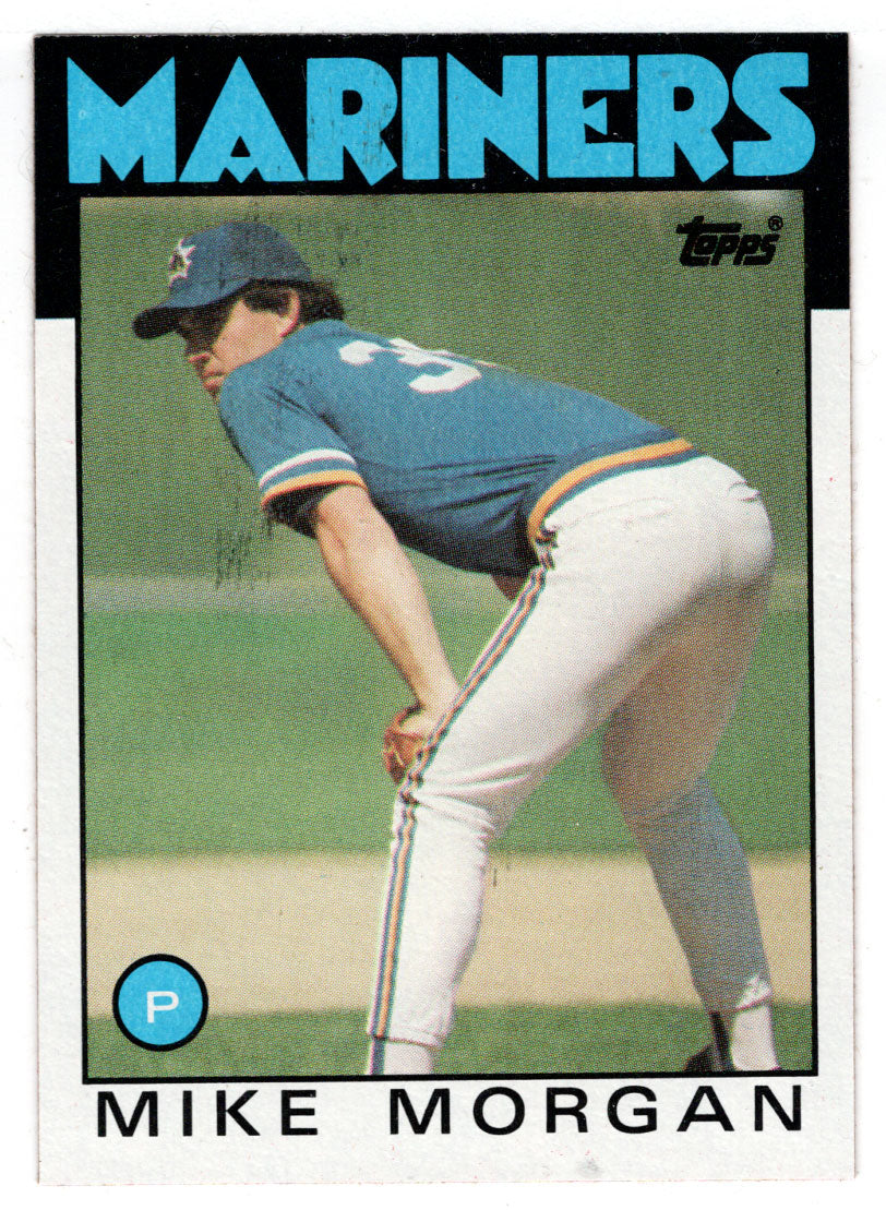 Mike Morgan - Seattle Mariners (MLB Baseball Card) 1986 Topps # 152 Mint