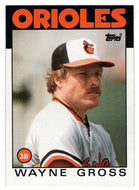 Wayne Gross - Baltimore Orioles (MLB Baseball Card) 1986 Topps # 173 Mint