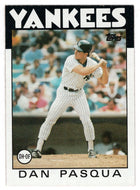 Dan Pasqua - New York Yankees (MLB Baseball Card) 1986 Topps # 259 Mint
