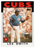 Lee Smith - Chicago Cubs (MLB Baseball Card) 1986 Topps # 355 Mint