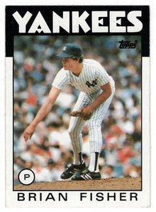 Brian Fisher RC - New York Yankees (MLB Baseball Card) 1986 Topps # 584 Mint