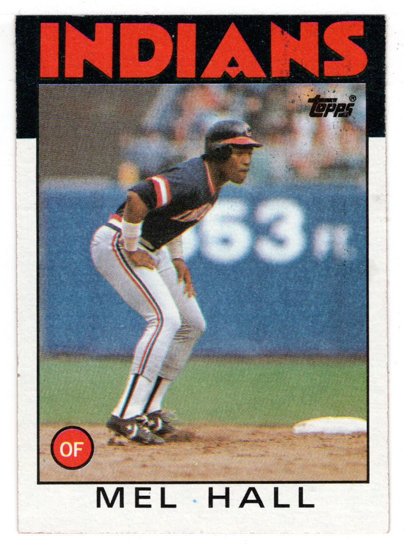 Mel Hall - Cleveland Indians (MLB Baseball Card) 1986 Topps # 647 Mint
