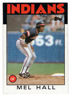 Mel Hall - Cleveland Indians (MLB Baseball Card) 1986 Topps # 647 Mint
