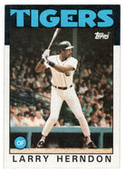 Larry Herndon - Detroit Tigers (MLB Baseball Card) 1986 Topps # 688 Mint