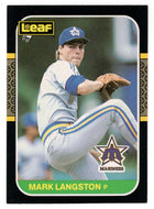 Mark Langston - Seattle Mariners (MLB Baseball Card) 1987 Leaf # 55 Mint