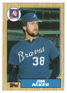 Jim Acker - Atlanta Braves (MLB Baseball Card) 1987 Topps # 407 Mint