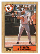 Floyd Rayford - Baltimore Orioles (MLB Baseball Card) 1987 Topps # 426 Mint