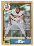 Tim Hulett - Chicago White Sox (MLB Baseball Card) 1987 Topps # 566 Mint