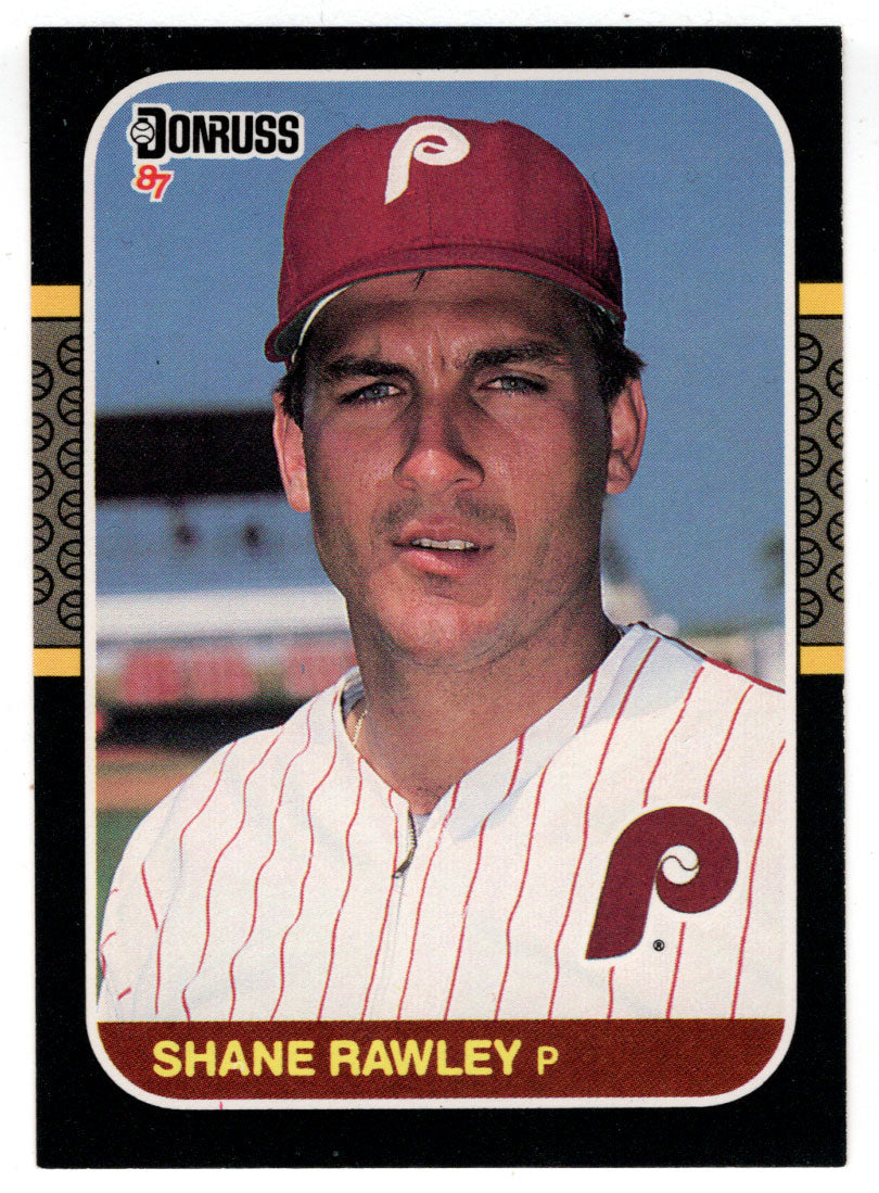 Shane Rawley - Philadelphia Phillies (MLB Baseball Card) 1987 Donruss # 83 NM/MT