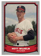 Hoyt Wilhelm - Los Angeles Angels (MLB Baseball Card) 1988 Pacific Legends I # 76 Mint