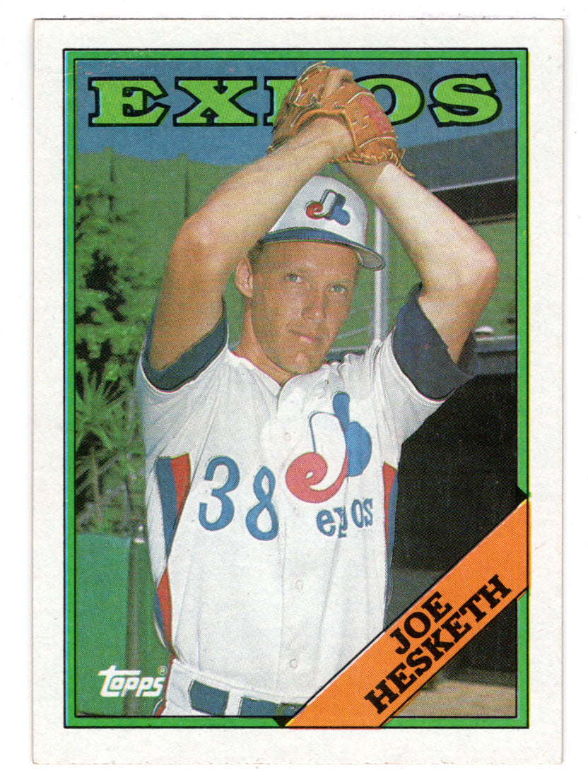 Joe Hesketh - Montreal Expos (MLB Baseball Card) 1988 Topps # 371 Mint