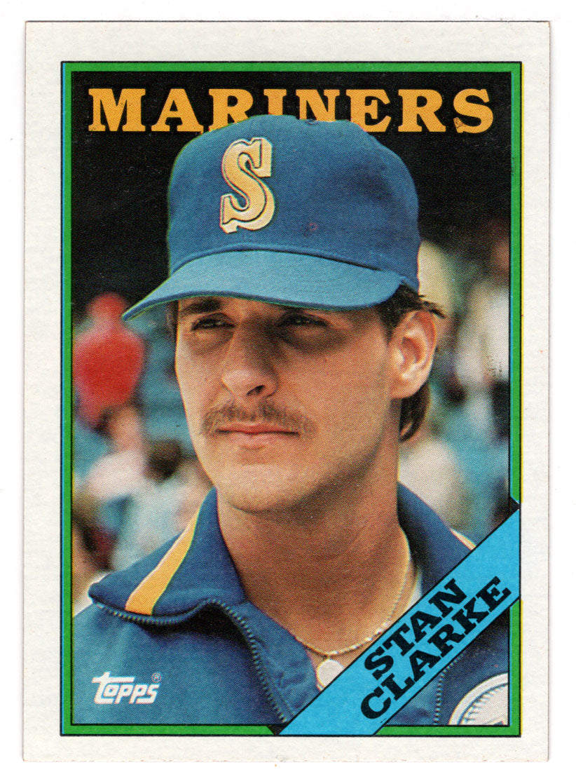 Stan Clarke - Seattle Mariners (MLB Baseball Card) 1988 Topps # 556 Mint