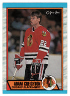 Adam Creighton RC - Chicago Blackhawks (NHL Hockey Card) 1989-90 O-Pee-Chee # 218 Mint