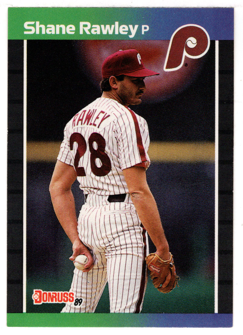 Shane Rawley - Philadelphia Phillies (MLB Baseball Card) 1989 Donruss # 251 Mint