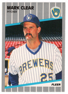 Mark Clear - Milwaukee Brewers (MLB Baseball Card) 1989 Fleer # 182 Mint