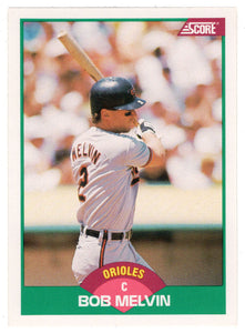 Bob Melvin - Baltimore Orioles (MLB Baseball Card) 1989 Score Rookie & Traded # 61 Mint