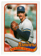 Mark Clear - Milwaukee Brewers (MLB Baseball Card) 1989 Topps # 63 Mint