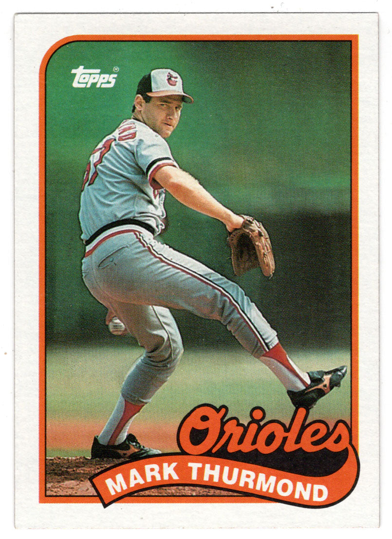 Mark Thurmond - Baltimore Orioles (MLB Baseball Card) 1989 Topps # 152 Mint