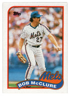 Bob McClure - New York Mets (MLB Baseball Card) 1989 Topps # 182 Mint