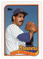 Paul Mirabella - Milwaukee Brewers (MLB Baseball Card) 1989 Topps # 192 Mint