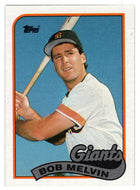 Bob Melvin - San Francisco Giants (MLB Baseball Card) 1989 Topps # 329 Mint