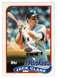 Jack Clark - New York Yankees (MLB Baseball Card) 1989 Topps # 410 Mint