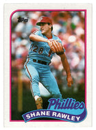 Shane Rawley - Philadelphia Phillies (MLB Baseball Card) 1989 Topps # 494 Mint