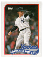 Richard Dotson - New York Yankees (MLB Baseball Card) 1989 Topps # 511 Mint