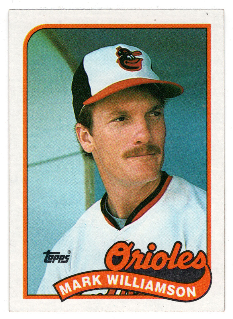 Mark Williamson - Baltimore Orioles (MLB Baseball Card) 1989 Topps # 546 Mint