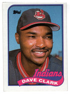 Dave Clark - Cleveland Indians (MLB Baseball Card) 1989 Topps # 574 Mint