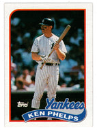 Ken Phelps - New York Yankees (MLB Baseball Card) 1989 Topps # 741 Mint