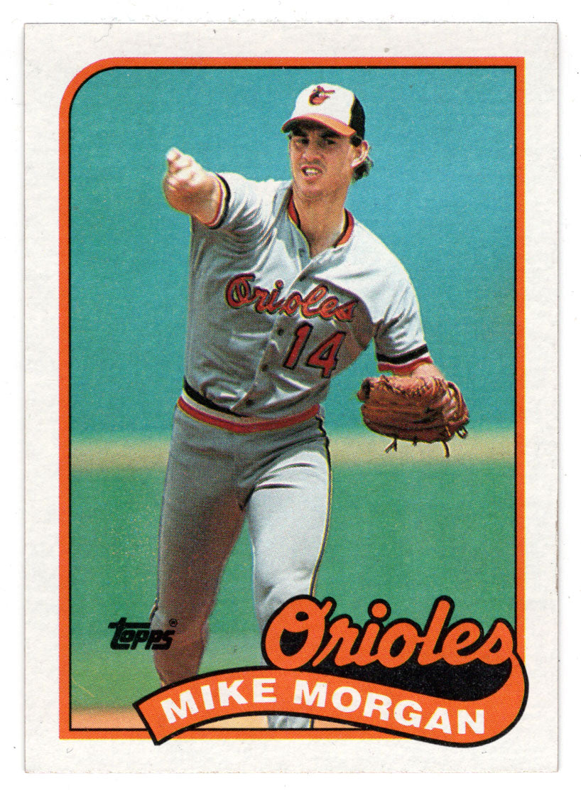 Mike Morgan - Baltimore Orioles (MLB Baseball Card) 1989 Topps # 788 Mint