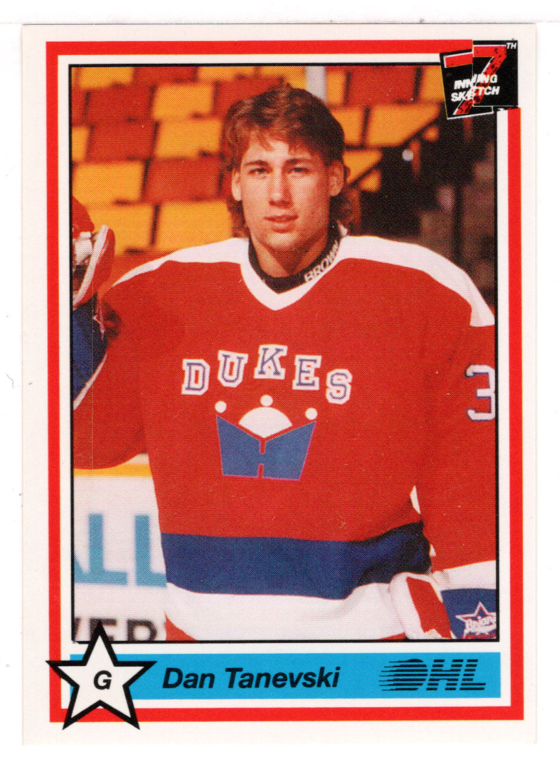 Dan Tanevski - Hamilton Dukes (Hockey Card) 1990-91 7th Inning Sketch OHL # 221 Mint