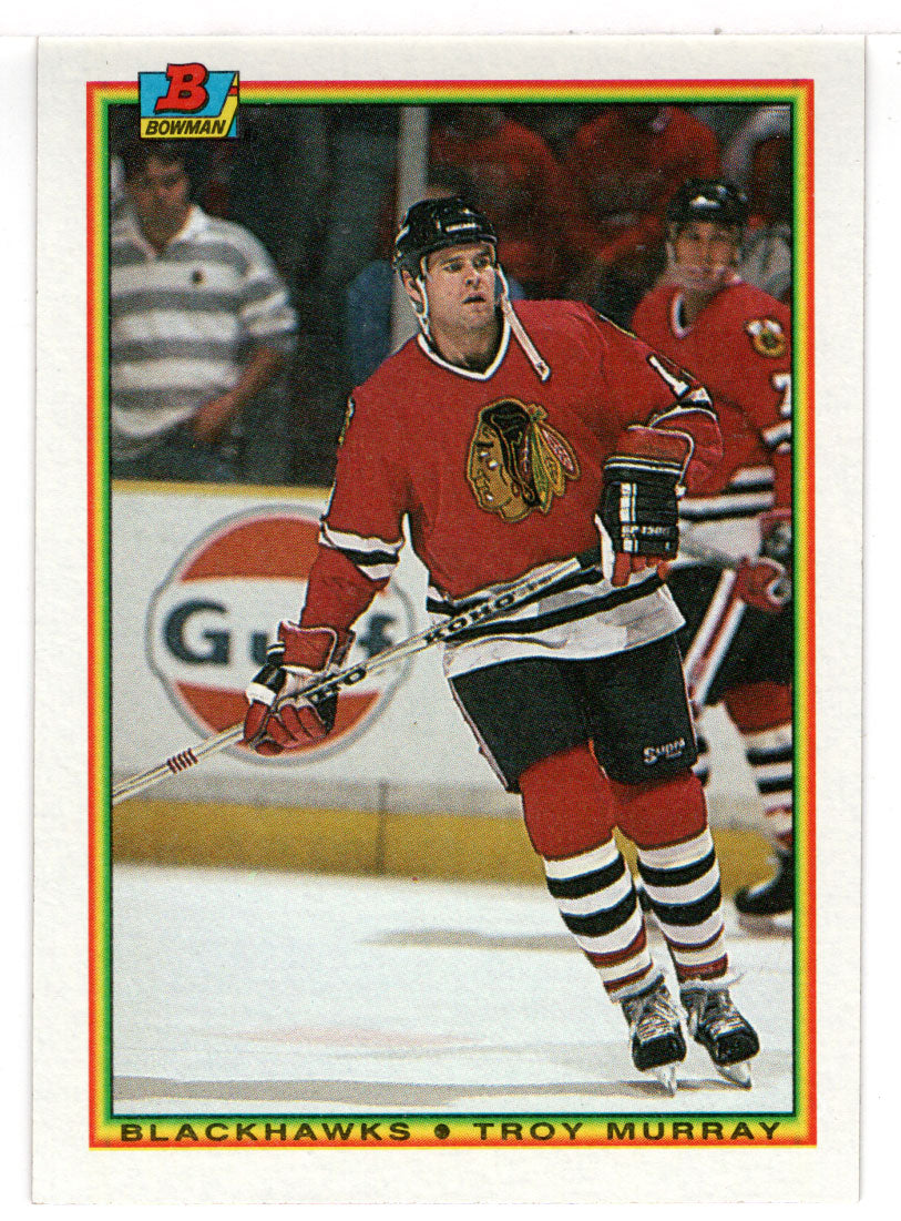 Troy Murray - Chicago Blackhawks (NHL Hockey Card) 1990-91 Bowman # 13 Mint