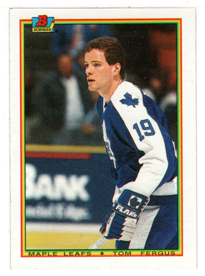 Tom Fergus - Toronto Maple Leafs (NHL Hockey Card) 1990-91 Bowman # 157 Mint