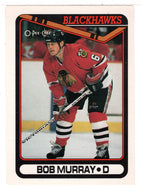 Bob Murray - Chicago Blackhawks (NHL Hockey Card) 1990-91 O-Pee-Chee # 138 Mint