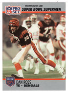 Dan Ross - Cincinnati Bengals (NFL Football Card) 1990-91 Pro Set Super Bowl XXV Silver Anniversary # 55 Mint