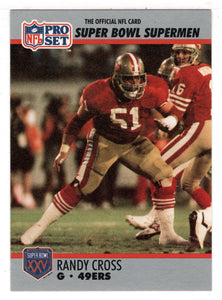 Randy Cross - San Francisco 49ers (NFL Football Card) 1990-91 Pro Set Super Bowl XXV Silver Anniversary # 63 Mint