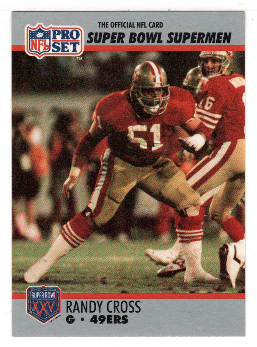 Randy Cross - San Francisco 49ers (NFL Football Card) 1990-91 Pro Set Super Bowl XXV Silver Anniversary # 63 Mint