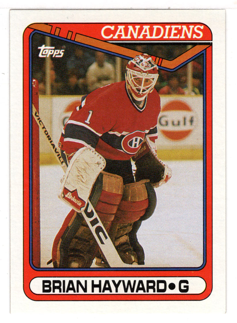 Brian Hayward - Montreal Canadiens (NHL Hockey Card) 1990-91 Topps # 23 Mint