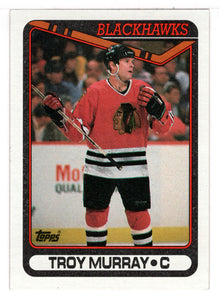 Troy Murray - Chicago Blackhawks (NHL Hockey Card) 1990-91 Topps # 160 Mint