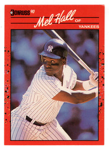 Mel Hall - New York Yankees (MLB Baseball Card) 1990 Donruss # 598 Mint