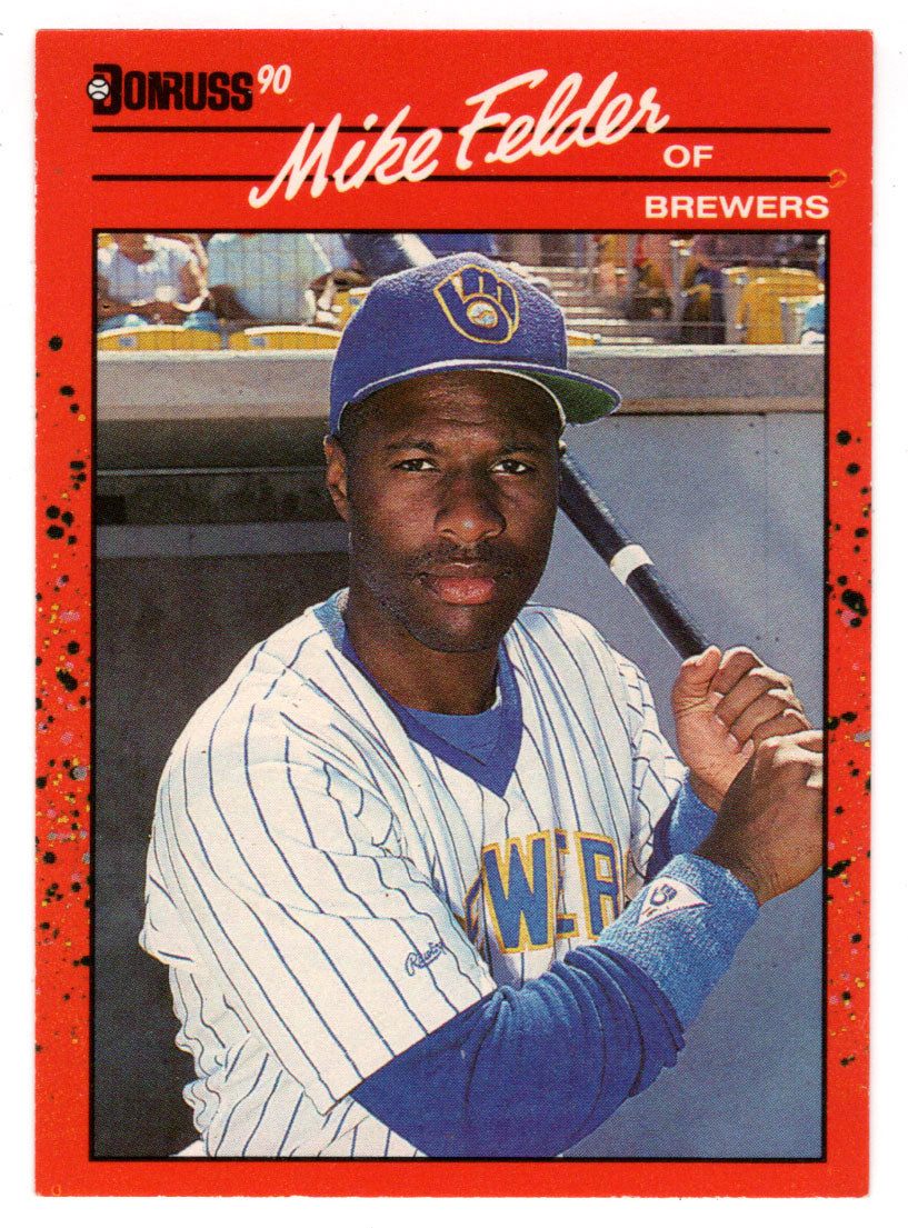 Mike Felder - Milwaukee Brewers (MLB Baseball Card) 1990 Donruss # 609 Mint