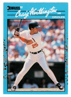 Craig Worthington - Baltimore Orioles (MLB Baseball Card) 1990 Donruss Best AL # 71 Mint