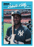 Roberto Kelly - New York Yankees (MLB Baseball Card) 1990 Donruss Best AL # 94 Mint
