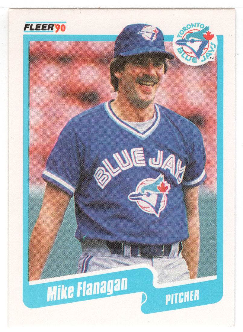 Mike Flanagan - Toronto Blue Jays (MLB Baseball Card) 1990 Fleer # 81 Mint