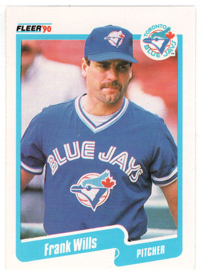 Frank Wills - Toronto Blue Jays (MLB Baseball Card) 1990 Fleer # 98 Mint